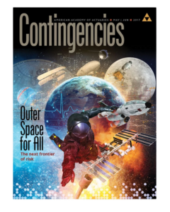 Magazine cover of "Contingencies" from May/June 2017 featuring space exploration imagery, including planets, an astronaut, and a spacecraft. The headline reads "Outer Space for All: The next frontier of risk," showcasing the power of visual storytelling to supercharge the vision of a professional association.